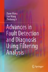 [PDF]Advances in Fault Detection and Diagnosis Using Filtering Analysis