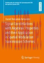 [PDF]Signal Constellations with Algebraic Properties and their Application in Spatial Modulatio...
