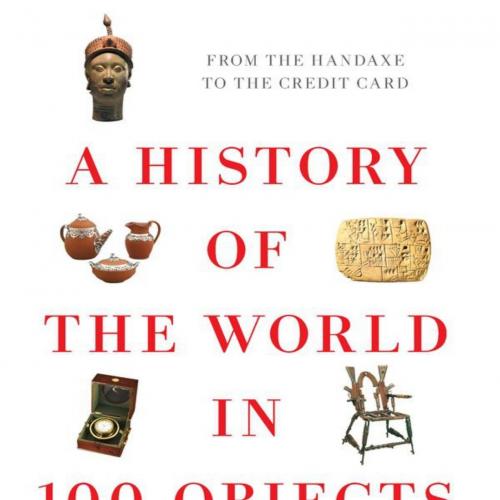 History of the World in 100 Objects, A