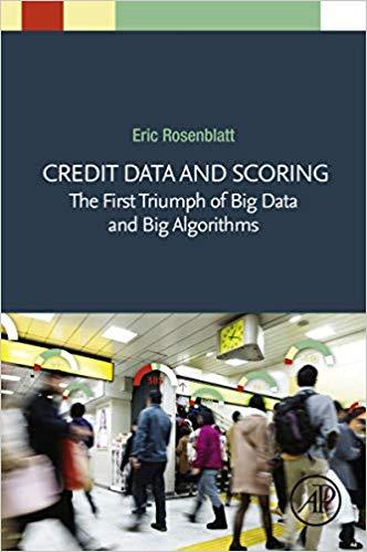 (PDF)Credit Data and Scoring The First Triumph of Big Data and Big Algorithms 1st Edition