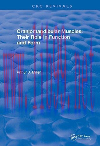 [AME]Craniomandibular Muscles: Their Role in Function and Form (CRC Press Revivals) (EPUB)