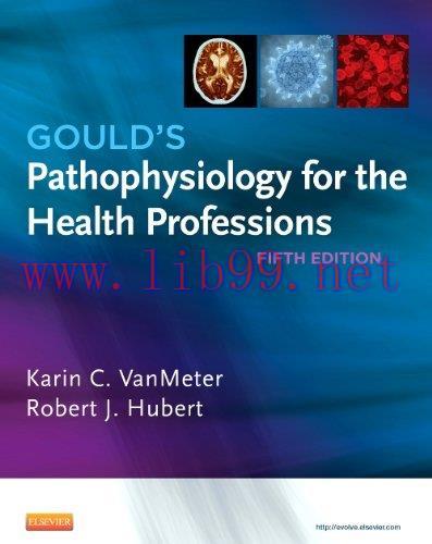 [AME]Gould's Pathophysiology for the Health Professions, 5e (Original PDF)