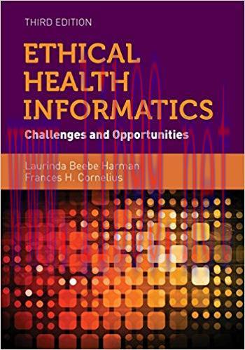 (PDF)Ethical Health Informatics: Challenges and Opportunities 3rd Edition
