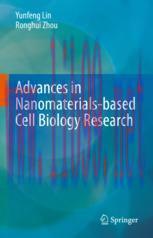 [PDF]Advances in Nanomaterials-based Cell Biology Research