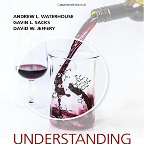 Understanding Wine Chemistry by Andrew L. Waterhouse - Wei Zhi