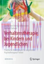 [PDF]Verhaltenstherapie bei Kindern und Jugendlichen: Praktische Anleitungen für angehende Psyc...