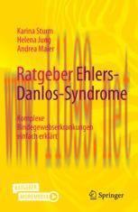 [PDF]Ratgeber Ehlers-Danlos-Syndrome: Komplexe Bindegewebserkrankungen einfach erklärt