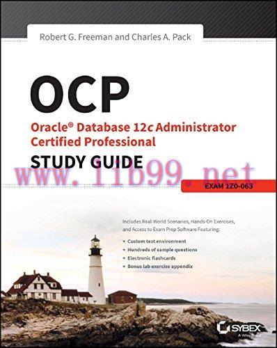 [FOX-Ebook]OCP: Oracle Database 12c Administrator Certified Professional Study Guide: Exam 1Z0-...