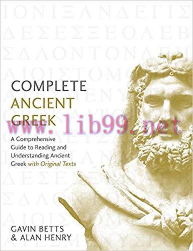 (PDF)Complete Ancient Greek: A Comprehensive Guide to Reading and Understanding Ancient Greek, ...