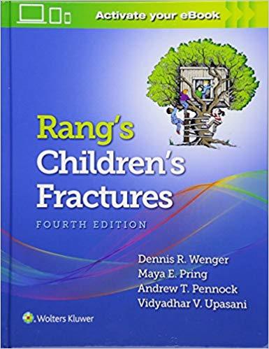 Rang’s Children’s Fractures, 4th Edition