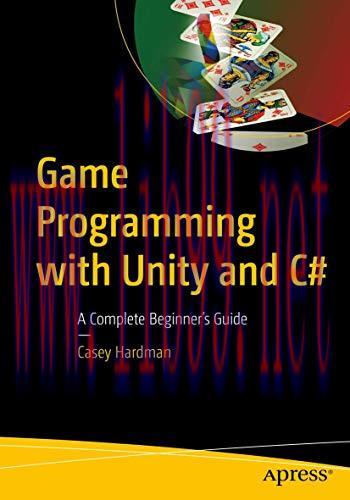 [FOX-Ebook]Game Programming with Unity and C#: A Complete Beginner’s Guide