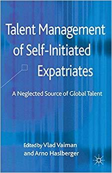 (PDF)Talent Management of Self-Initiated Expatriates A Neglected Source of Global Talent 2013 E...