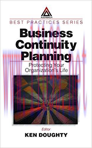 (PDF)Business Continuity Planning: Protecting Your Organization’s Life (Best Practices) 1st Edi...