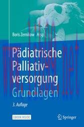 [AME]Pädiatrische Palliativversorgung – Grundlagen (3rd ed.) (Original PDF)