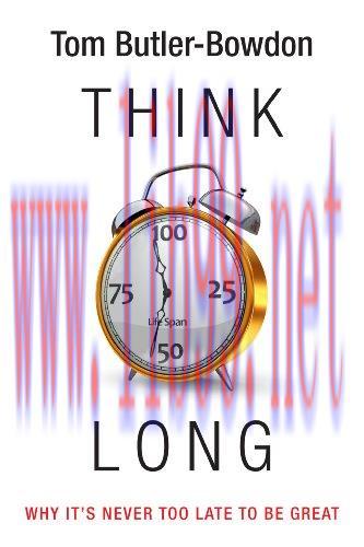 (PDF)Think Long: Why It’s Never Too Late To Be Great