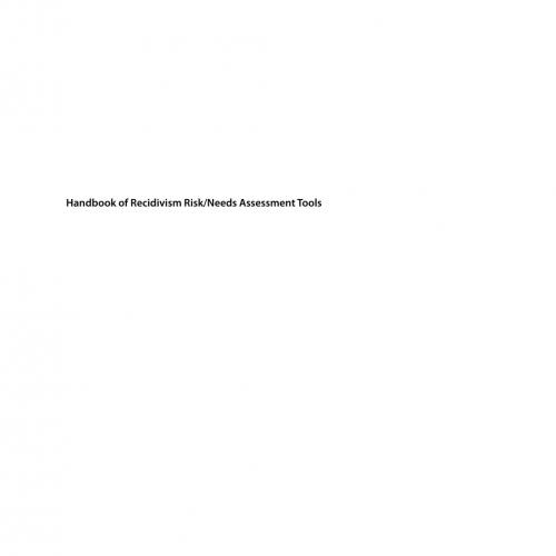 Handbook of recidivism risk needs assessment tools