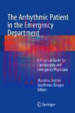 [PDF]The Arrhythmic Patient in the Emergency Department: A Practical Guide for Cardiologists an...
