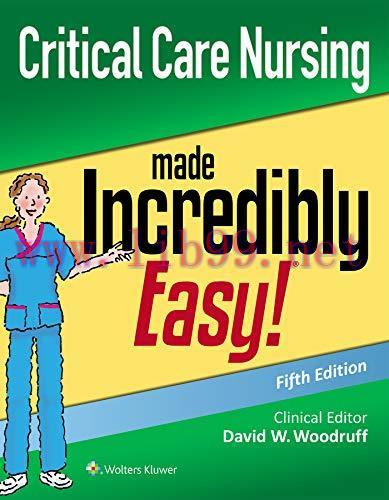 [AME]Critical Care Nursing Made Incredibly Easy (Incredibly Easy! Series®) (epub)