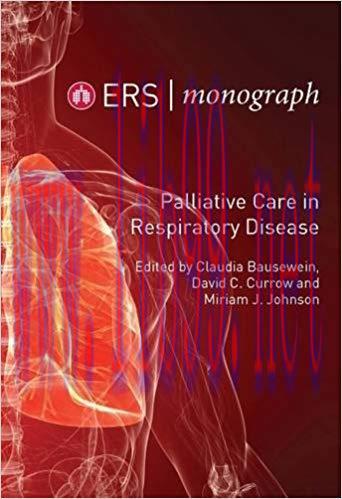 [PDF]Palliative Care in Respiratory Disease (ERS Monograph 73)