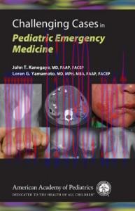 [AME]Challenging Cases in Pediatric Emergency Medicine (Original PDF)