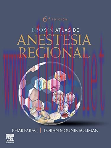 [AME]Brown. Atlas de Anestesia Regional (Spanish Edition), 6a edición (Original PDF)