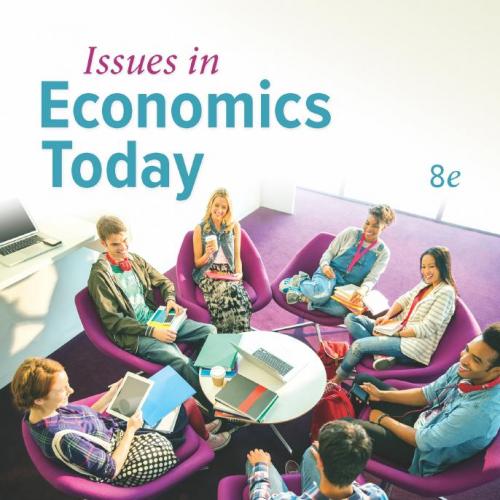 Issues in Economics Today 8th Edition 1259746399