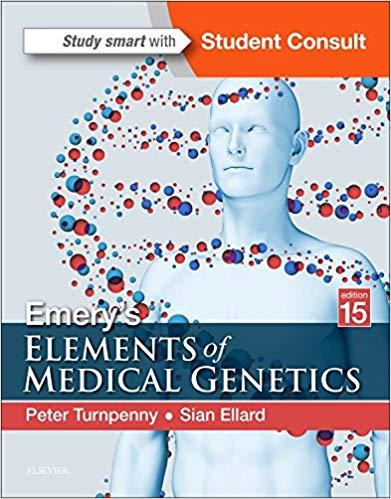Emery’s Elements of Medical Genetics, 15th Edition
