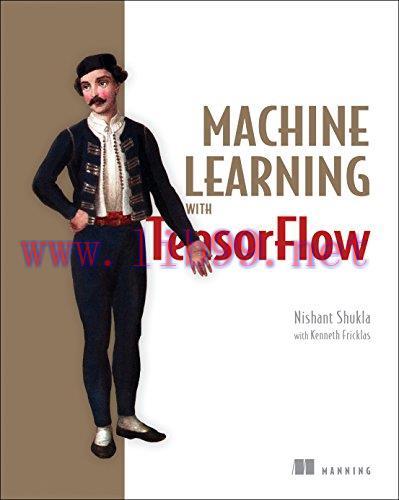 [FOX-Ebook]Machine Learning with TensorFlow