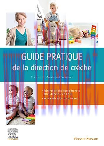 [AME]Guide pratique de la direction de crèche: Gestion, management, organisation (Original PDF)