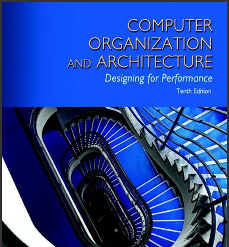 (Test Bank)Computer Organization and Architecture, 10th Edition William Stallings.zip