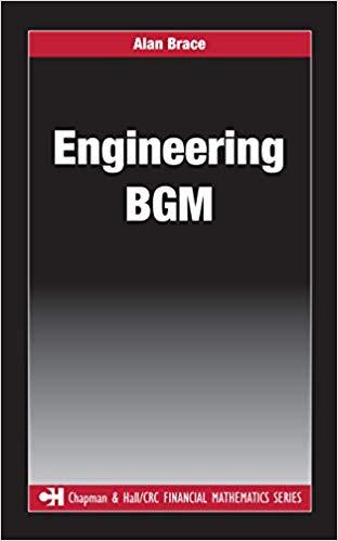 (PDF)Engineering BGM (Chapman and HallCRC Financial Mathematics Series) 1st Edition