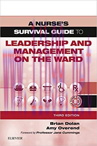 [PDF]A Nurse’s Survival Guide to Leadership and Management on the Ward 3rd edition