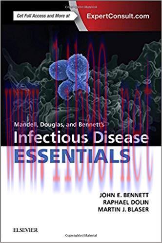 [PDF]Mandell, Douglas and Bennett’s Infectious Disease Essentials 1st edition