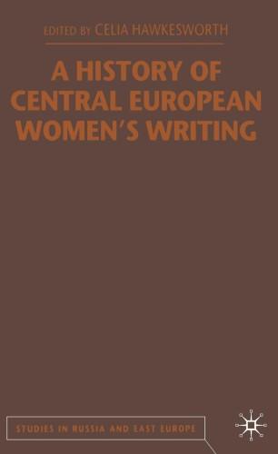 A History of Central European Women’s Writing