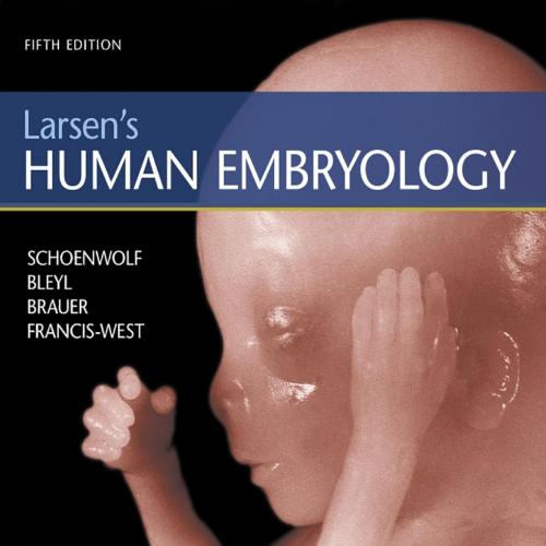 Larsen's Human Embryology, 5th Edition(Original PDF)