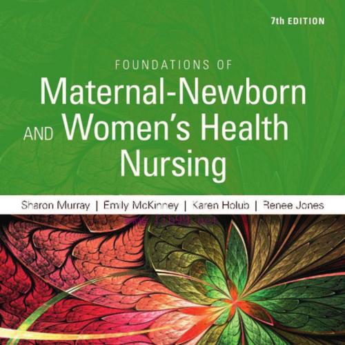 [AME]Foundations of Maternal-Newborn and Women’s Health Nursing, 7e (PDF)
