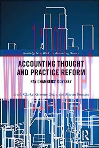 (PDF)Accounting Thought and Practice Reform: Ray Chambers’ Odyssey (Routledge New Works in Acco...