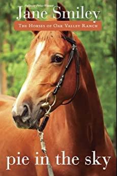 (PDF)Pie in the Sky Book Four of the Horses of Oak Valley Ranch