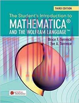 The Student’s Introduction to Mathematica and the Wolfram Language 3rd Edition,
