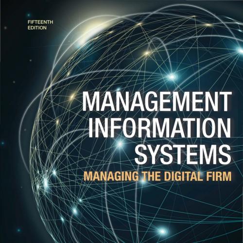 Management Information Systems Managing the Digital Firm 15th Edition