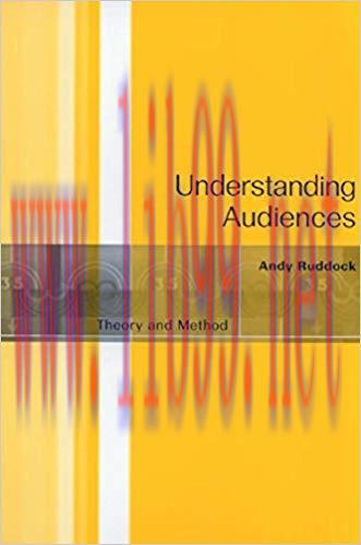 Understanding Audiences: Theory and Method 1st Edition,