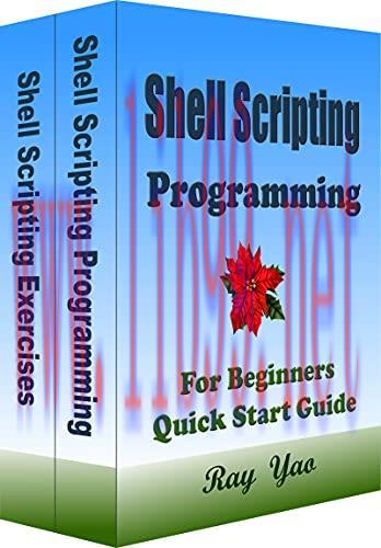 [FOX-Ebook]LINUX SHELL SCRIPTING Programming, For Beginners, Quick Start Guide: Bash Scripting ...