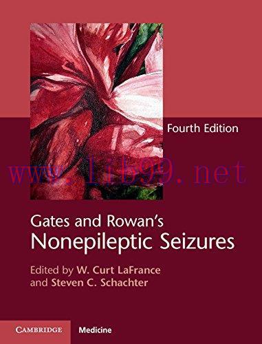 [AME]Gates and Rowan's Nonepileptic Seizures, 4ed (PDF)