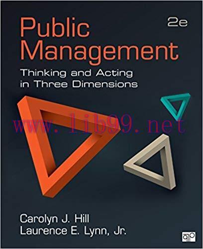 (PDF)Public Management: Thinking and Acting in Three Dimensions 2nd Edition