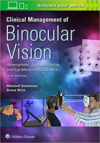 Clinical Management of Binocular Vision Fifth Edition