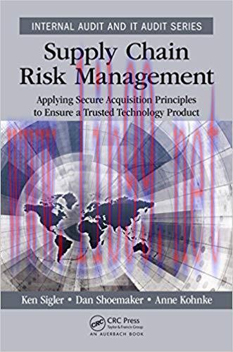 (PDF)Supply Chain Risk Management: Applying Secure Acquisition Principles to Ensure a Trusted T...