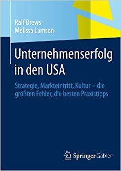 (PDF)Unternehmenserfolg in den USA Strategie, Markteintritt, Kultur – die größten Fehler, die b...