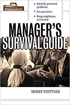 (PDF)The Manager’s Survival Guide (Briefcase Books (Paperback)) 1st Edition