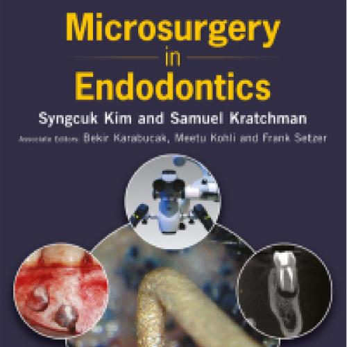 Microsurgery in Endodontics - Syngcuk Kim