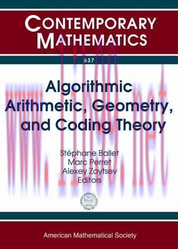 [FOX-Ebook]Algorithmic Arithmetic, Geometry, and Coding Theory